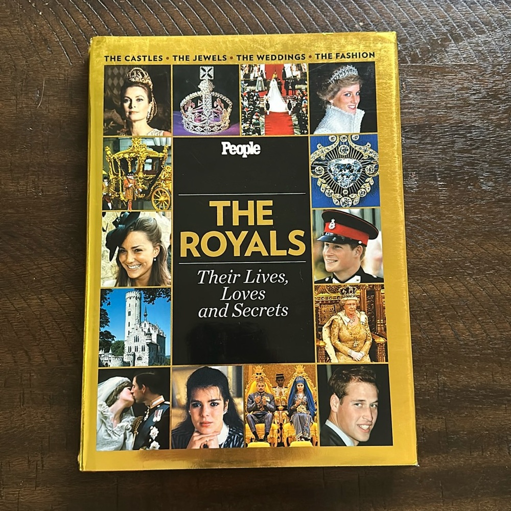 The royals; book about the royals lives loves and secrets.